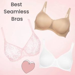 Best Seamless Bras